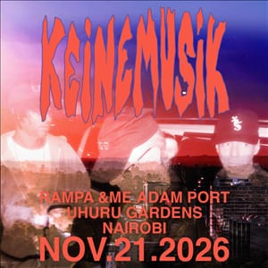 Keinemusik Nairobi